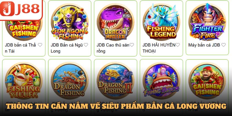 Thông tin cần nắm về bắn cá long vương