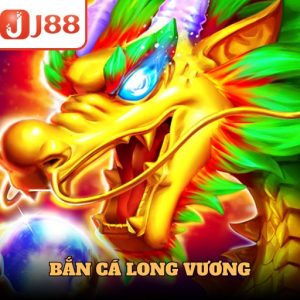 Bắn Cá Long Vương - Siêu Phẩm Cá Cược Nên Thử