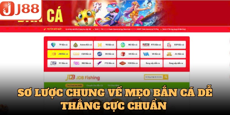 Sơ lược chung về mẹo bắn cá dễ thắng cực chuẩn